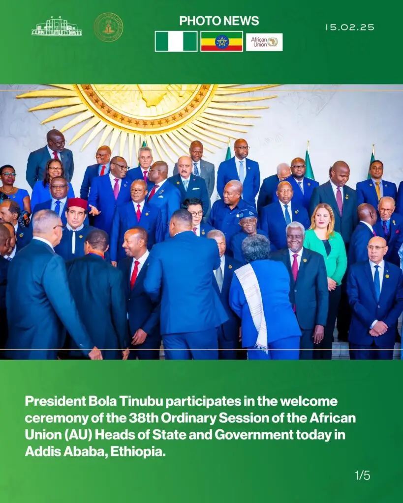 Nigeria's President, Asiwaju Bola Ahmed Tinubu, participates in the welcome ceremony of the African Union (AU) Summit 2025 in Addis Ababa, Ethiopia