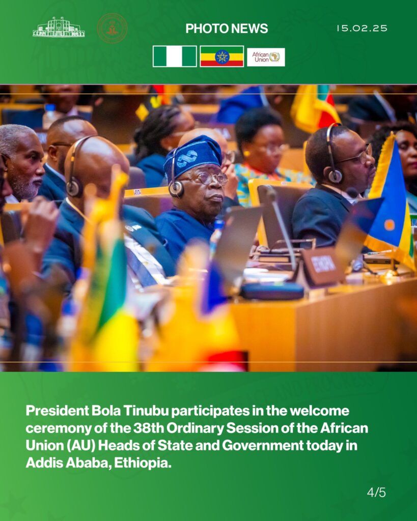 Nigeria's President, Asiwaju Bola Ahmed Tinubu, participates in the welcome ceremony of the African Union (AU) Summit 2025 in Addis Ababa, Ethiopia