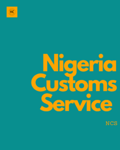 Nigeria Customs Service (NCS)
