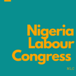 Nigeria Labour Congress (NLC)