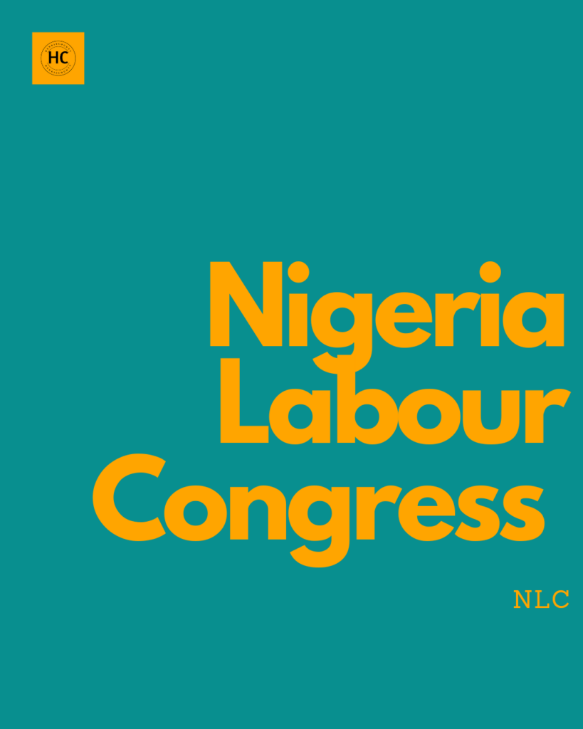 Nigeria Labour Congress (NLC)