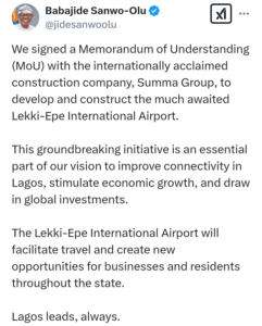 Governor of Lagos State, Babajide Sanwo-Olu, signs MoU with Summa Group to "develop and construct" the Lekki-Epe International Airport