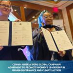 CSW69: Nigeria signs global campaign agreement to promote women’s leadership in urban governance and climate action