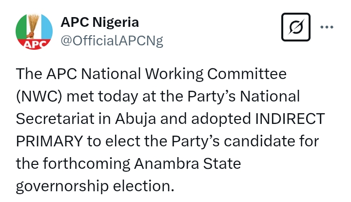 Anambra State Guber 2025: APC NWC adopt 'indirect primary' to elect the Party’s candidate for the forthcoming election