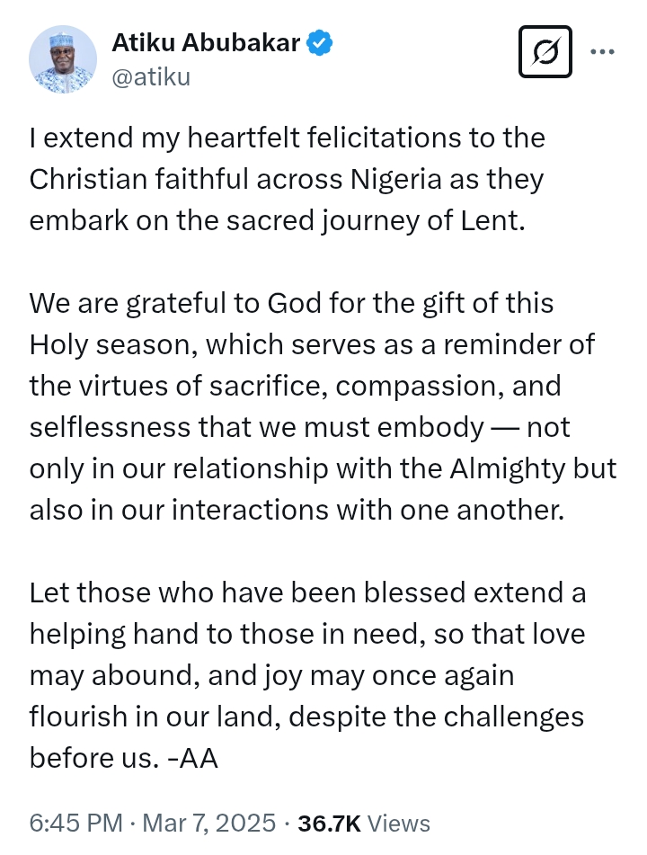 Lenten Season 2025: 'This Holy season serves as a reminder of the virtues of sacrifice and selflessness' - Atiku