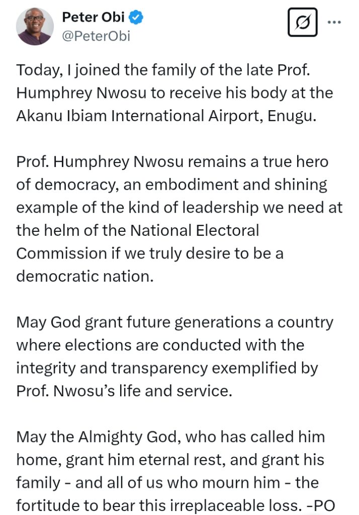 Humphrey Nwosu: Photos - Peter Obi joins family to receive body of former NEC Chairman
