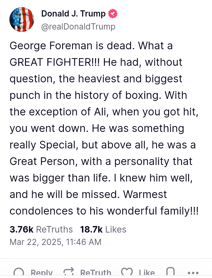 George Foreman Passes At 76: 'Great Fighter!!! A personality bigger than life' - President Trump