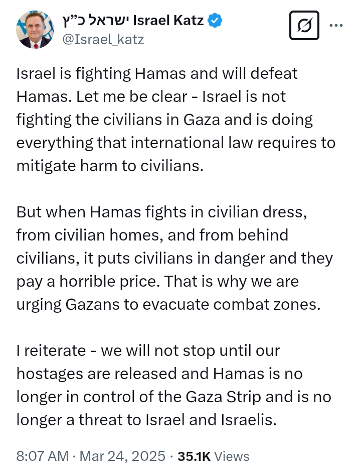 Israel V Hamas: 'Israel is not fighting the civilians in Gaza but we will not stop until our hostages are released' - Katz