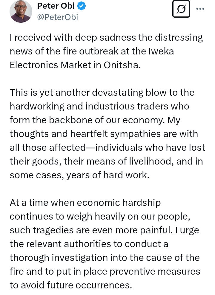 Fire At Iweka Market, Onitsha: 'Another devastating blow to hardworking traders who form backbone of economy' - Peter Obi