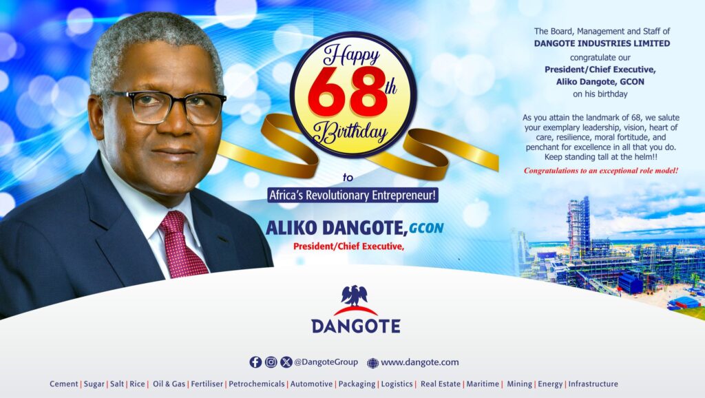 Dangote At 68: ‘Happy birthday to Africa’s revolutionary entrepreneur’ – Dangote Group