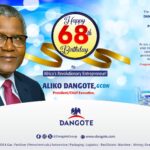 Dangote At 68: ‘Happy birthday to Africa’s revolutionary entrepreneur’ – Dangote Group