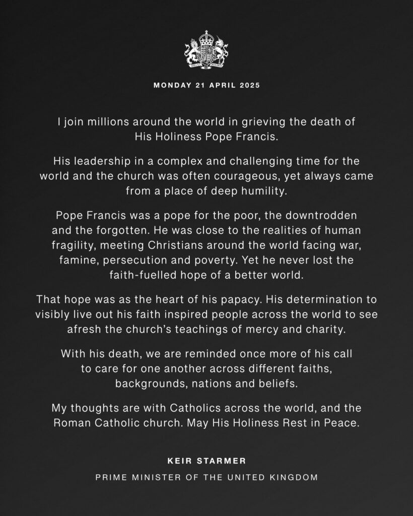 Pope Francis Passes At 88: 'His tireless efforts to promote a world that is fairer for all will leave a lasting legacy' - PM Starmer