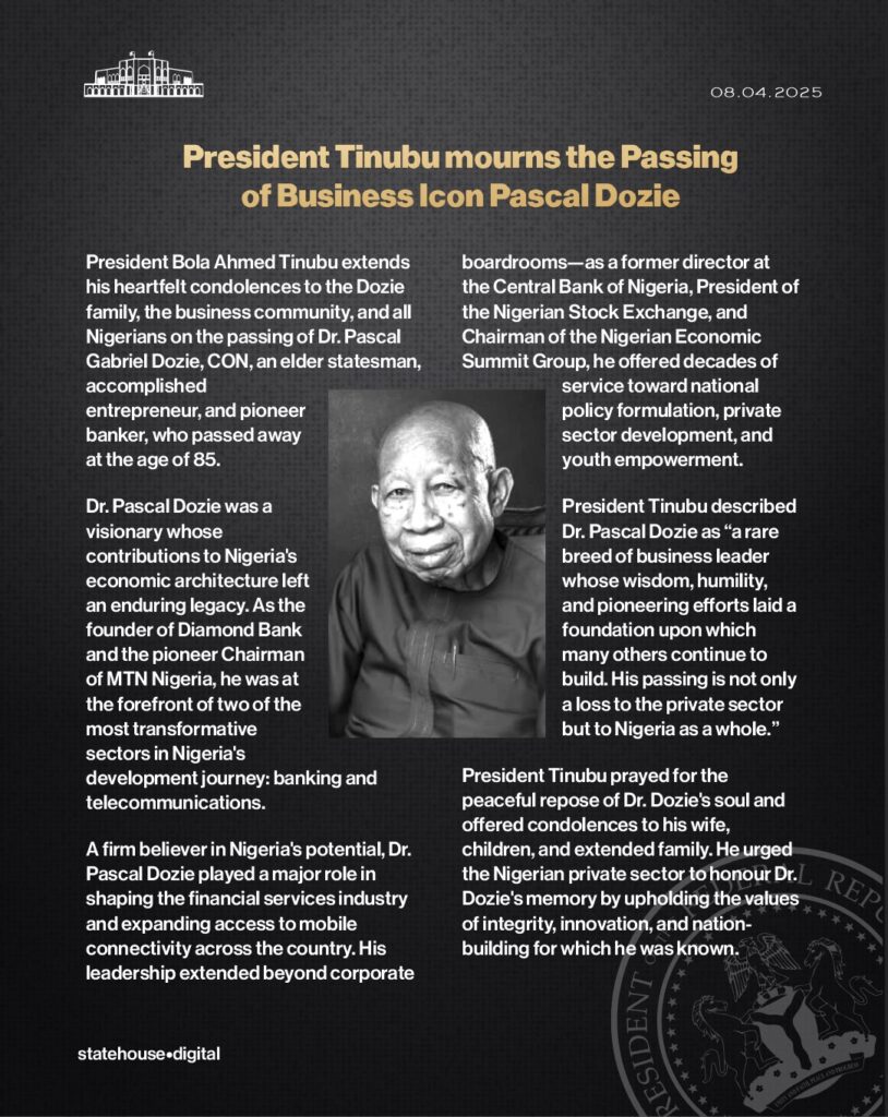 Pascal Dozie Passes At 86: 'A business icon whose contributions to Nigeria's economic architecture left an enduring legacy' - President Tinubu