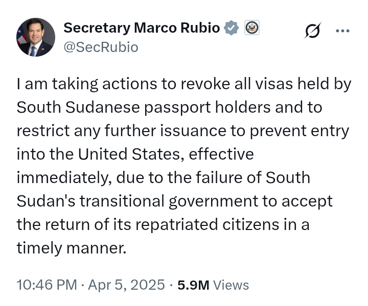 United States: Rubio to revoke all visas held by South Sudanese passport holders for failure to accept repatriated citizens