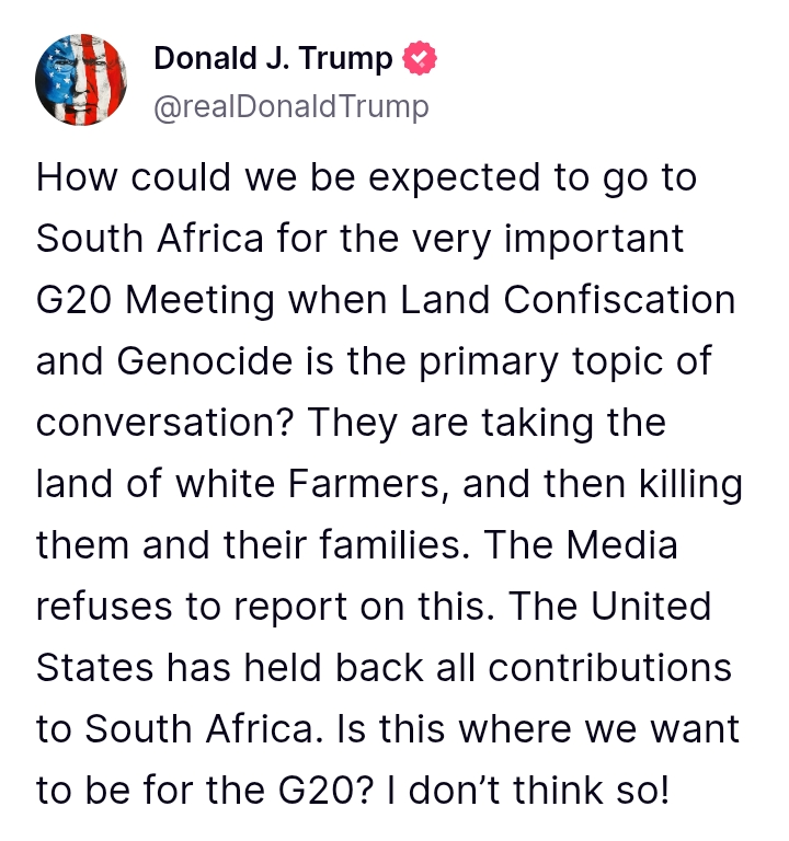 G20 Summit: This event can't hold in South Africa because 'Land Confiscation and Gen*cide is the primary topic of conversation' in the country - Trump