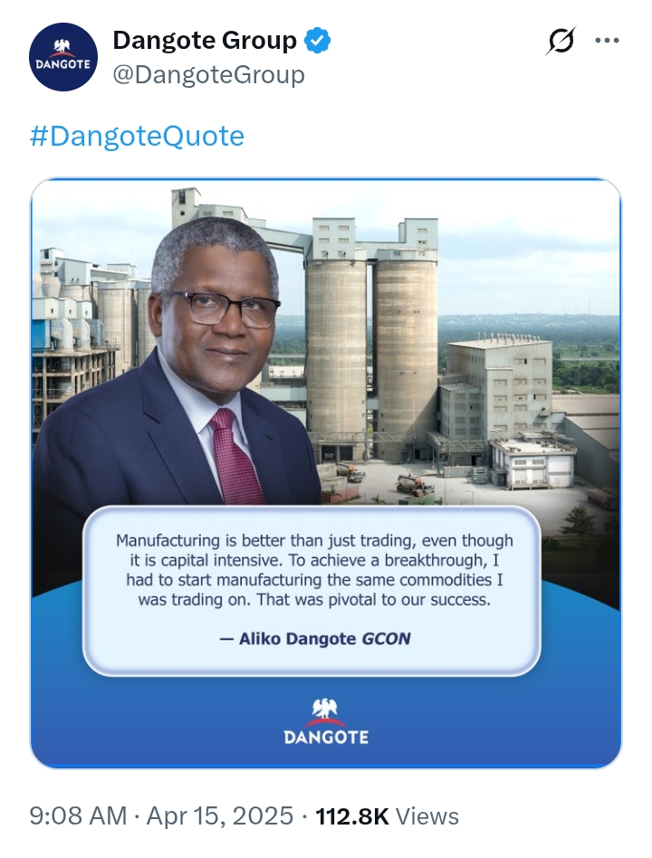 'Manufacturing is better than just trading' - Dangote