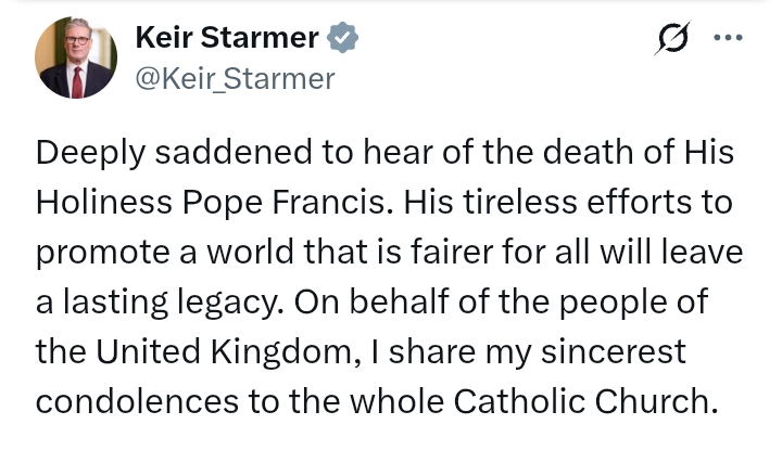 Pope Francis Passes At 88: 'His tireless efforts to promote a world that is fairer for all will leave a lasting legacy' - PM Starmer