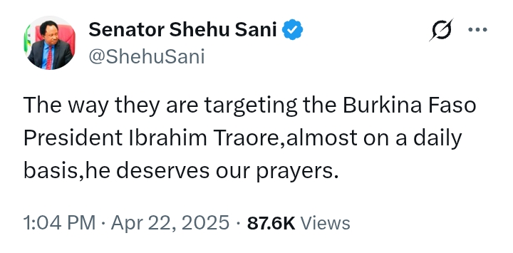 'Burkina Faso President Ibrahim Traore deserves our prayers' - Senator Shehu Sani
