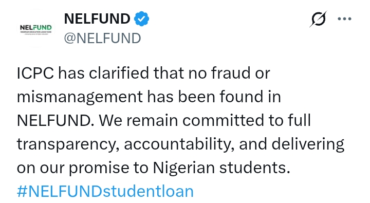 NELFUND: 'NELFUND welcomes ICPC clarifications, reaffirms commitment to transparency and public accountability'