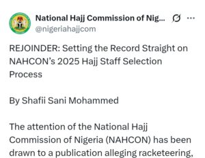 Hajj 2025: 'Based on disciplinary record not seniority' - NAHCON sets record straight on staff selection process