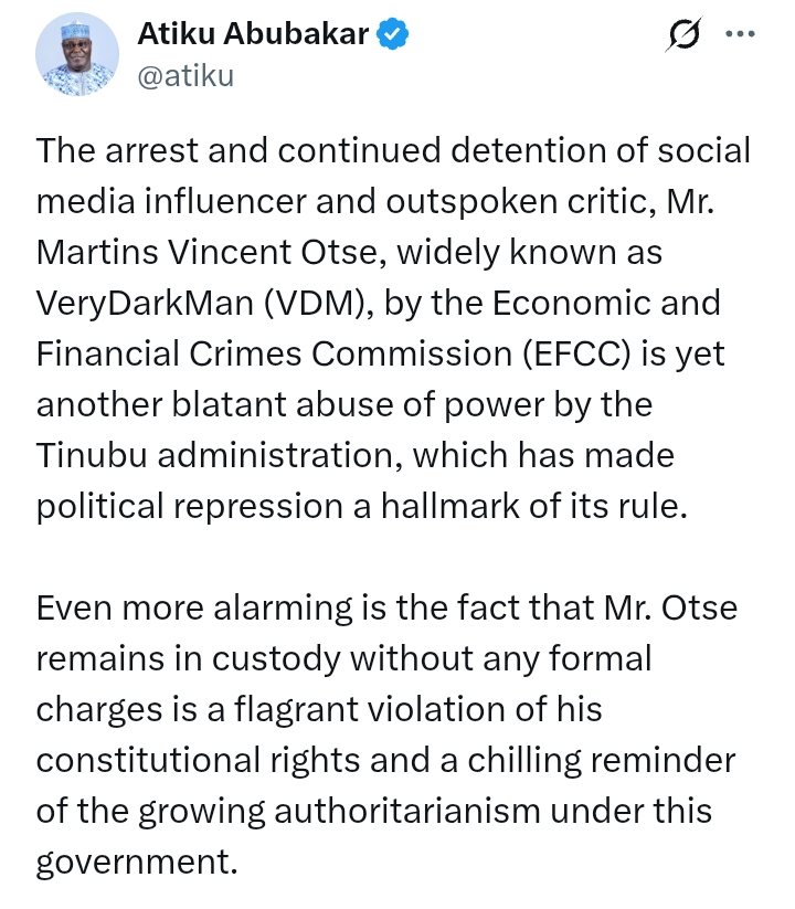 'Arrest and continued detention of VeryDarkMan yet another blatant abuse of power' - Atiku