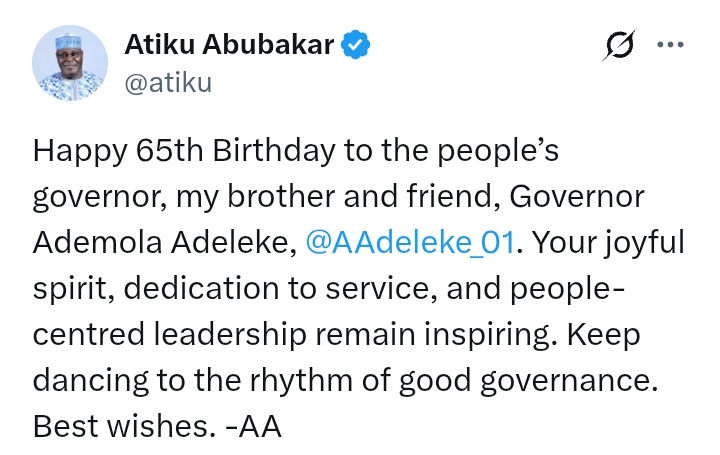 Governor Adeleke At 65: 'Your joyful spirit and people-centred leadership remain inspiring' - Atiku