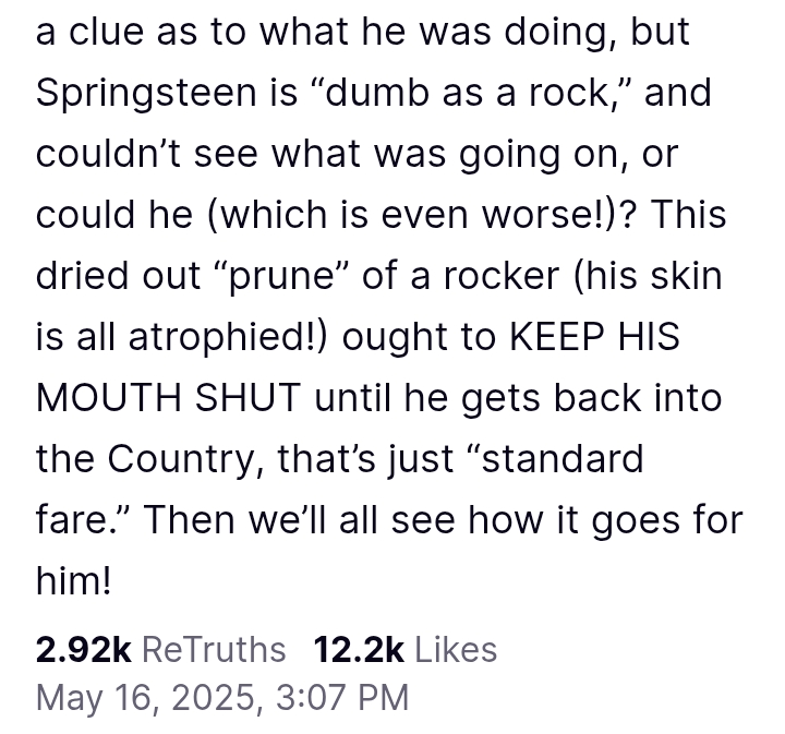 United States: 'Never liked him, never liked his music' - Trump blasts Bruce Springsteen after going 'to a Foreign Country to speak badly about the US President'