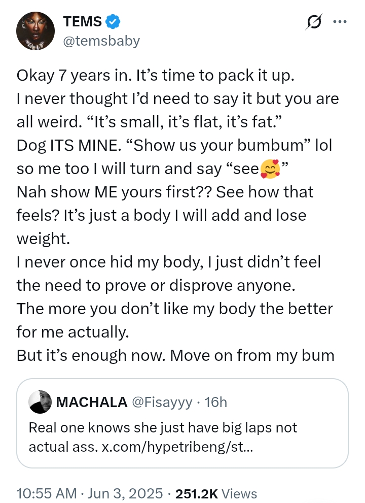 'You are all weird 'It’s small, it’s flat, it’s fat'' - Tems fumes after X user says 'she just have big laps not actual a*s'