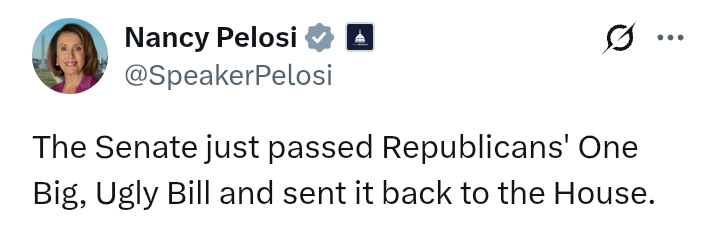 Nancy Pelosi reacts to passing of Trump's 'One, Big, Beautiful Bill' by Senate