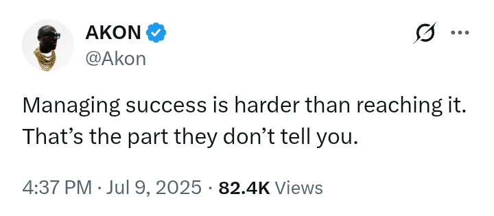 'Managing success is harder than reaching it' - Akon