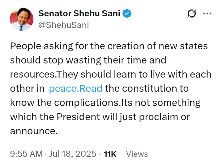 'Learn to live with each other in peace and stop asking for creation of new States' - Senator Sani