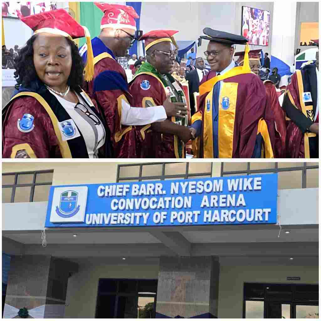 University of Port Harcourt (UNIPORT) Convocation Arena named after Nyesom Ezenwo Wike, FCT Minister