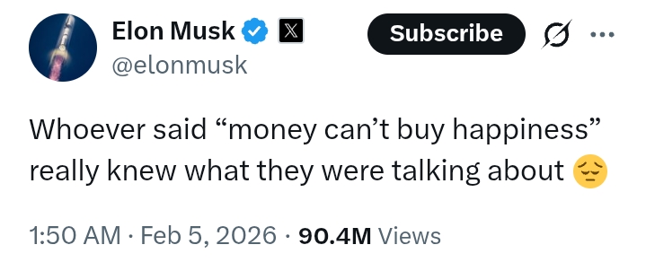 Truly ''money can't buy happiness'' - Elon Musk